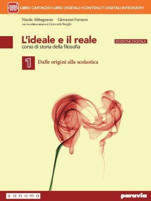 Ideale e reale. Per le Scuole superiori.