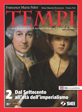 Tempi. Vol. 2: Dal Settecento all'imperialismo