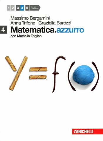 Matematica.azzurro. Con maths in english. Con espansione online. Vol. 4: Moduli N, O, Pi greco, Alfa.