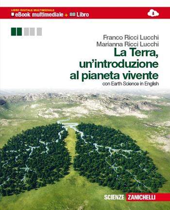 La Terra, un'introduzione al pianeta vivente.