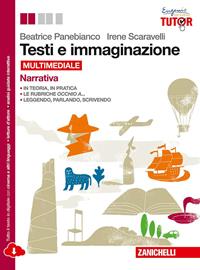 Testi e immaginazione. Narrativa. Con e-book. Con espansione online