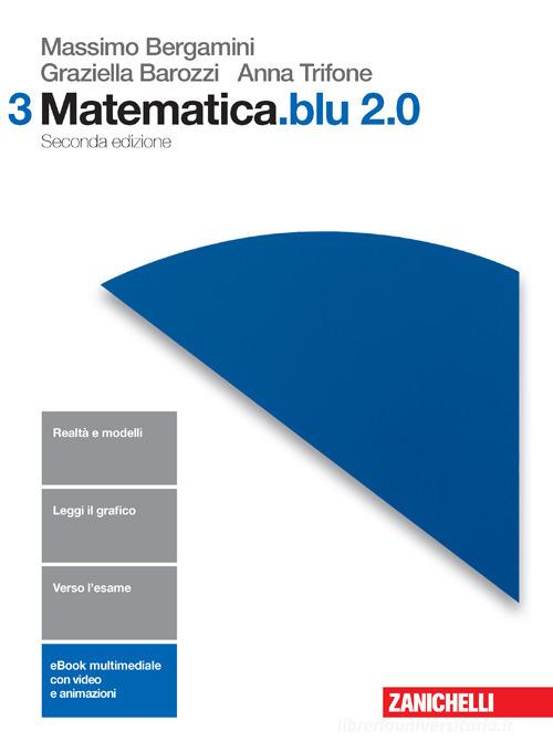 Matematica.blu 2.0. Per le Scuole superiori. VOL 3