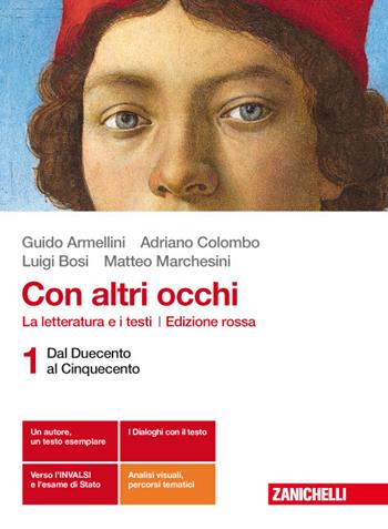 Con altri occhi. La letteratura e i testi.  Vol. 1: Dal Duecento al Cinquecento