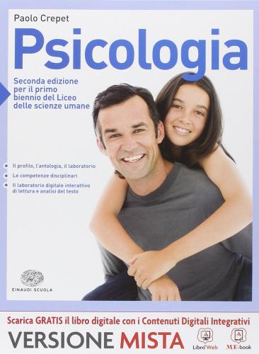 Psicologia. Per il biennio dei Licei.