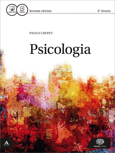 Psicologia. Per le Scuole superiori.