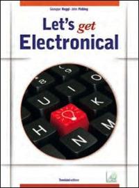 Let's get electronical. CLIL for english.