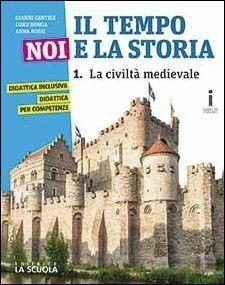 Il tempo, noi e la storia. Ediz. plus. Vol. 1