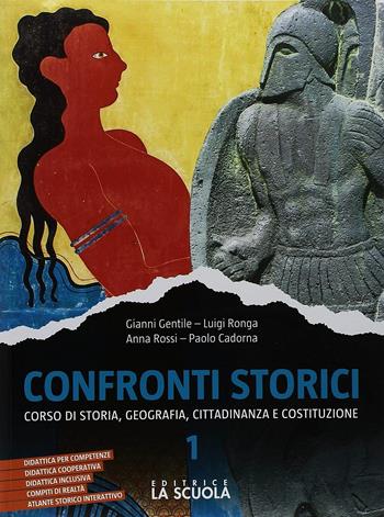 Confronti storici. Corso di storia, geografia, cittadinanza e Costituzione. Con Quaderno delle competenze e Italia, Europa, mondo.  Vol. 1