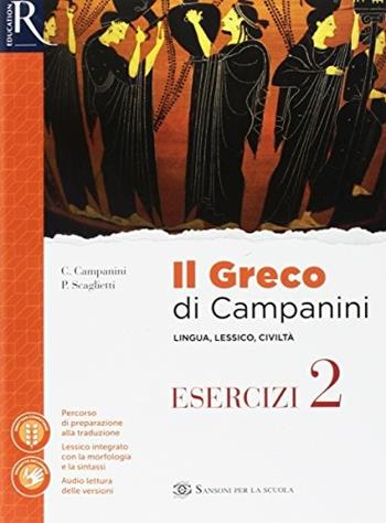 Il greco di Campanini. VOL. 2