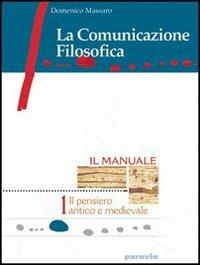 La comunicazione filosofica. Vol. 2: Il pensiero moderno