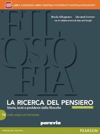 Ricerca del pensiero. Vol. 1A-1B. Con Quaderno del sapere filosofico. Con e-book. Con espansione online. Vol. 1