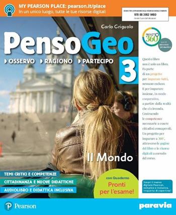 PensoGeo. Con Atlante. Con L''imparafacile. Con Temi d'attualità. Con Pronti per l'esame! . Con ebook. Con espansione online. Vol. 3