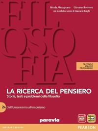 Ricerca del pensiero. Con quaderno. Con espansione online. Vol. 2: Dall'umanesimo a Hegel