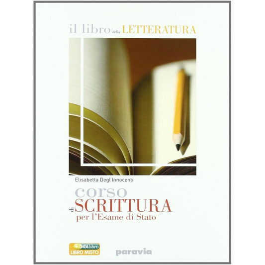 Il libro della letteratura. Con Divina Commedia e corso di scrittura.