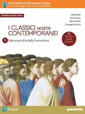 I classici nostri contemporanei. Nuovo esame di Stato. Con e-book. Con espansione online. Vol. 1