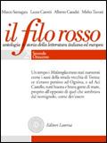 Il filo rosso. Antologia e storia della letteratura italiana ed europea.  Vol. 2