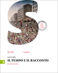 Il tempo e il racconto. Con e-book. Con espansione online. Vol. 3: Il Novecento