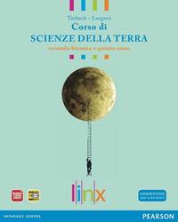 Scienze della terra. Con approfondimenti. Per il triennio delle Scuole superiori. Con espansione online