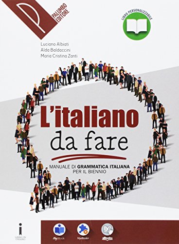 L'italiano da fare. Grammatica italiana