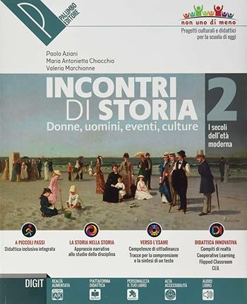 Incontri di storia. Donne, uomini, eventi, culture. Vol. 2