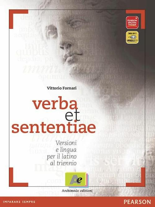 Verba et sententiae. Per le Scuole superiori.