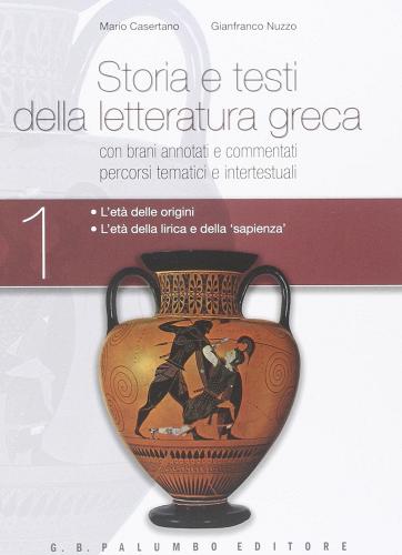 Storia e testi della letteratura greca.