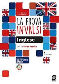 La prova INVALSI di inglese. Per la 3ª classe della Scuola media.